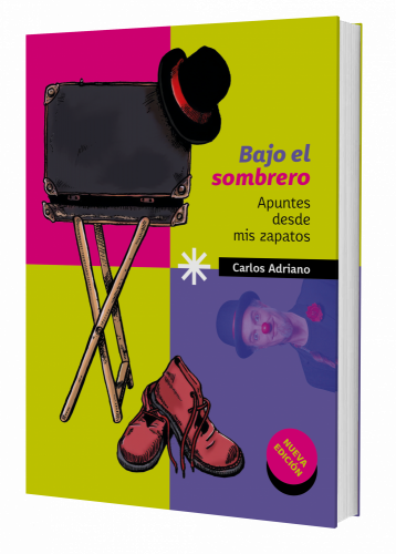 Bajo el sombrero. Apuntes desde mis zapatos Bajo el sombrero. Apuntes desde mis zapatos