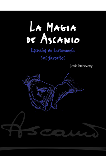 La Magia de Ascanio Tomo II La Magia de Ascanio Tomo II